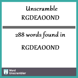 288 words unscrambled from rgdeaoond