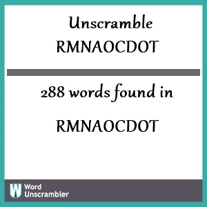 288 words unscrambled from rmnaocdot