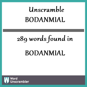 289 words unscrambled from bodanmial