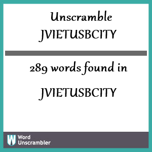 289 words unscrambled from jvietusbcity