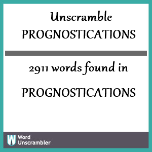 2911 words unscrambled from prognostications