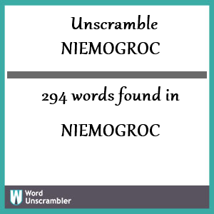 294 words unscrambled from niemogroc