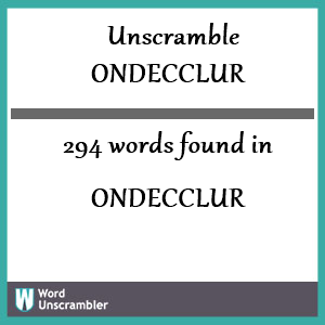 294 words unscrambled from ondecclur