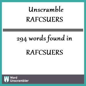 294 words unscrambled from rafcsuers