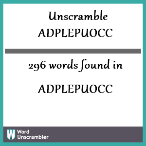 296 words unscrambled from adplepuocc