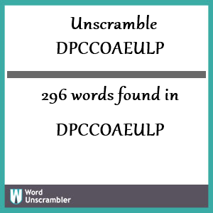 296 words unscrambled from dpccoaeulp