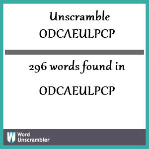 296 words unscrambled from odcaeulpcp