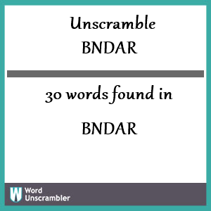30 words unscrambled from bndar
