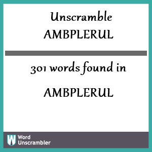 301 words unscrambled from ambplerul