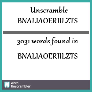 3031 words unscrambled from bnaliaoeriilzts