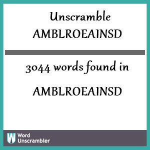 3044 words unscrambled from amblroeainsd
