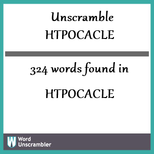 324 words unscrambled from htpocacle