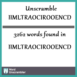 3262 words unscrambled from iimltraocirooencd