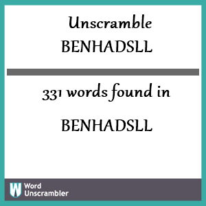 331 words unscrambled from benhadsll