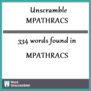 334 words unscrambled from mpathracs