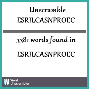 3381 words unscrambled from esrilcasnproec