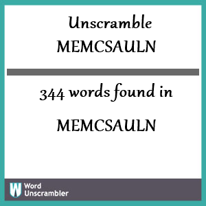 344 words unscrambled from memcsauln