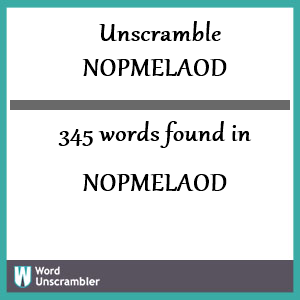345 words unscrambled from nopmelaod