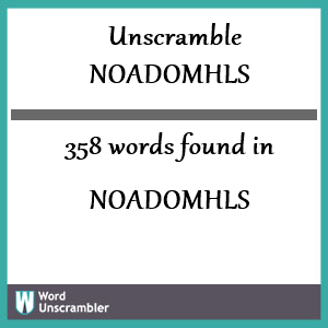 358 words unscrambled from noadomhls