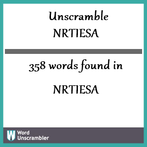 358 words unscrambled from nrtiesa