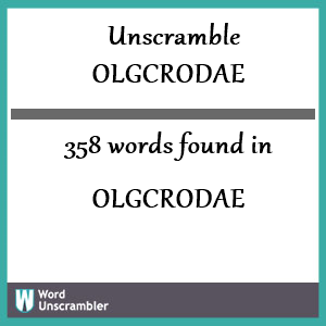 358 words unscrambled from olgcrodae