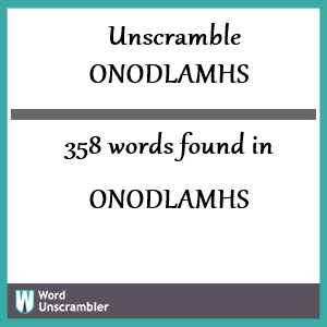 358 words unscrambled from onodlamhs