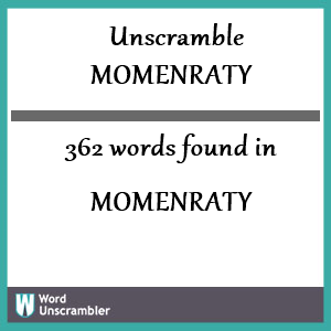 362 words unscrambled from momenraty