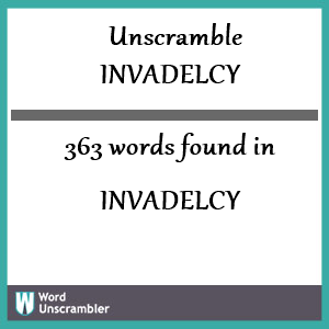 363 words unscrambled from invadelcy