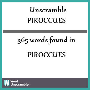365 words unscrambled from piroccues