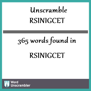 365 words unscrambled from rsinigcet