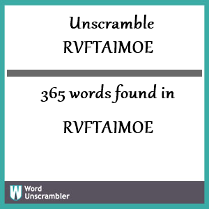 365 words unscrambled from rvftaimoe