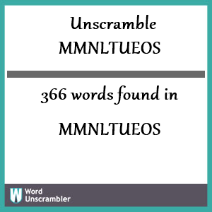 366 words unscrambled from mmnltueos