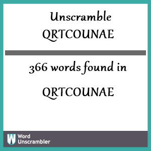 366 words unscrambled from qrtcounae