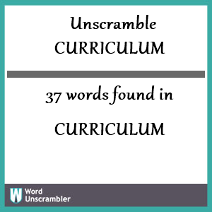 37 words unscrambled from curriculum