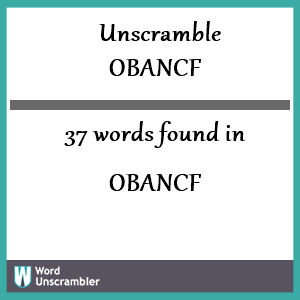 37 words unscrambled from obancf