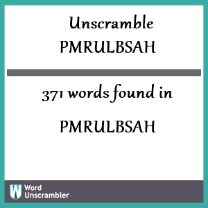 371 words unscrambled from pmrulbsah