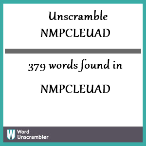 379 words unscrambled from nmpcleuad