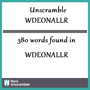 380 words unscrambled from wdeonallr