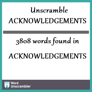 3808 words unscrambled from acknowledgements