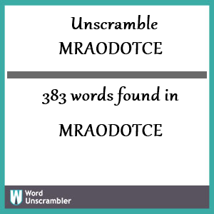 383 words unscrambled from mraodotce