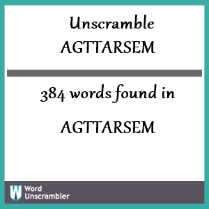 384 words unscrambled from agttarsem