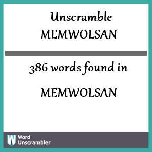 386 words unscrambled from memwolsan