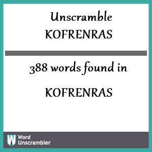 388 words unscrambled from kofrenras