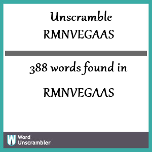 388 words unscrambled from rmnvegaas