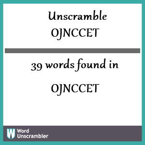 39 words unscrambled from ojnccet