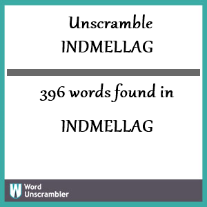 396 words unscrambled from indmellag