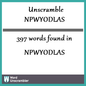 397 words unscrambled from npwyodlas