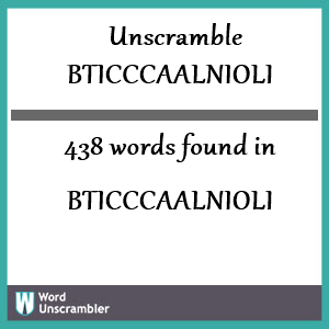 438 words unscrambled from bticccaalnioli