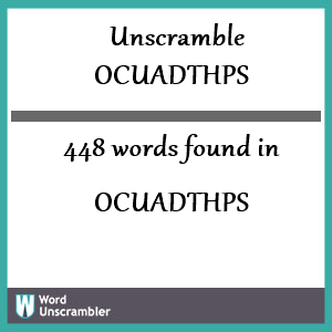 448 words unscrambled from ocuadthps