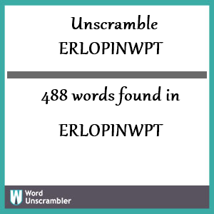 488 words unscrambled from erlopinwpt